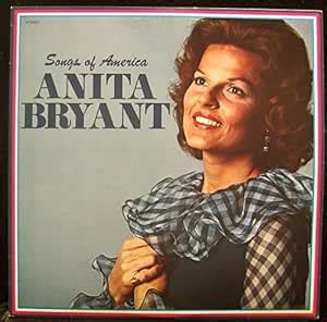 Amazon.com: ANITA BRYANT SONGS OF AMERICA vinyl record: CDs & Vinyl