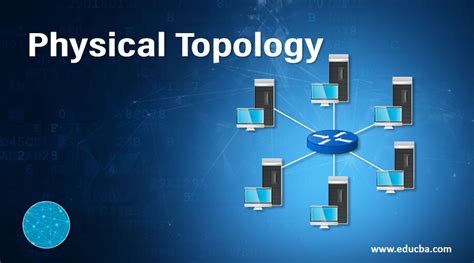 Physical Topology | Learn Top 7 Useful Types Of Physical Topology