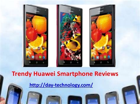 Huawei Smartphone Reviews