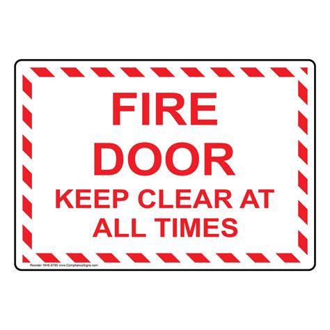 Fire Door Keep Clear At All Times Sign NHE-6785