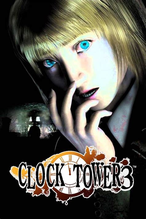 Clock Tower 3 (2002)