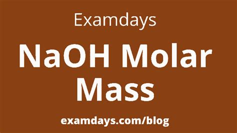 NaOH Molar Mass Formula| How to Find Sodium Hydroxide Mass?