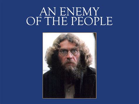 An Enemy of the People (1978) - Rotten Tomatoes