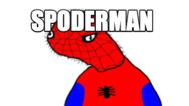 Meme Creator - Funny Spoderman Meme Generator at MemeCreator.org!