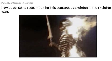 Skeleton War | Army Of Darkness Skeleton On Fire | Know Your Meme