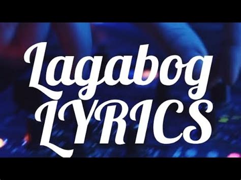 Lagabog LYRICS song by Skusta Clee featuring Illest Morena - YouTube