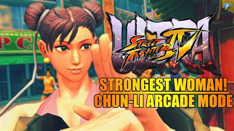 Strongest Woman! | Chun-Li - Arcade Mode - Ultra Street Fighter 4 ...