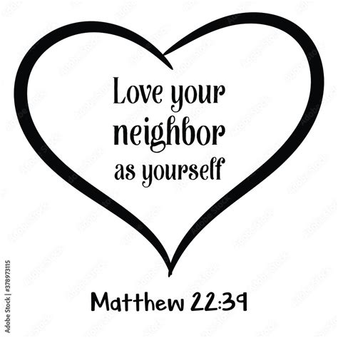 Love your neighbor as yourself. Bible verse quote Stock Vector | Adobe ...