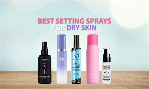 10 Moisturizing and Hydrating Setting Sprays for Dry Skin - LUXEBC