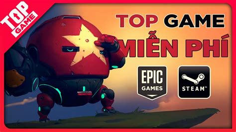 Top Game PC Miễn Phí Đã Hay Mà Còn Không Mất Tiền Mua 2020 | Phần 1 ...