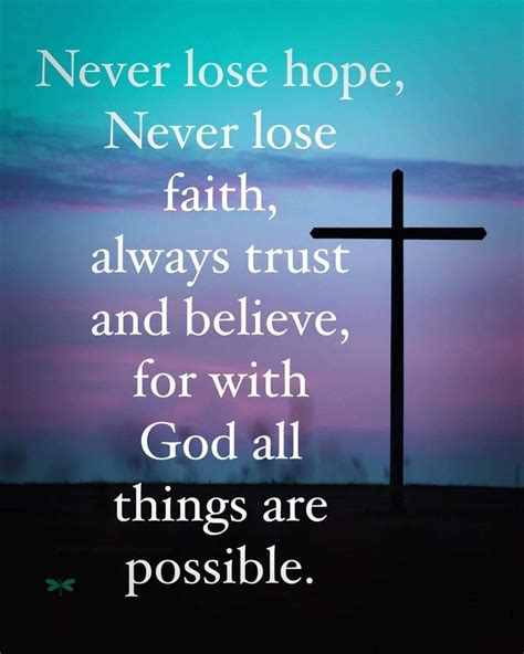 Never Lose Hope. God All Things Are Possible Pictures, Photos, and ...