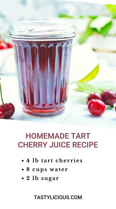 Homemade Tart Cherry Juice Recipe | Tastylicious! | Tart cherry juice ...