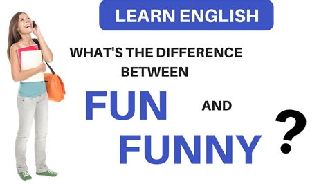 Click on: CONFUSING: 'FUN' vs 'FUNNY'