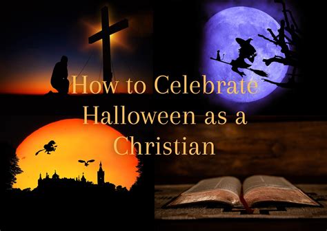 Celebrate Halloween As A Christian: Meaningful Faith-Centered Ideas