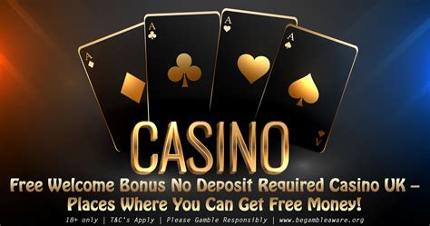 Free Welcome Bonus No Deposit Required Casino UK – Places Where You Can ...