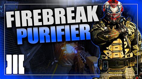 FIREBREAK - PURIFIER! (Black Ops 3 I Use Every Callsign Series) - By ...