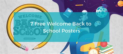 7 Free Welcome Back to School Posters