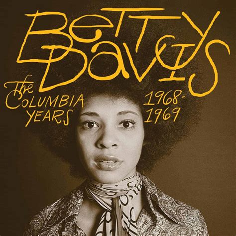 Betty Davis: The Revolutionary Funk Singer Ahead of Her Time