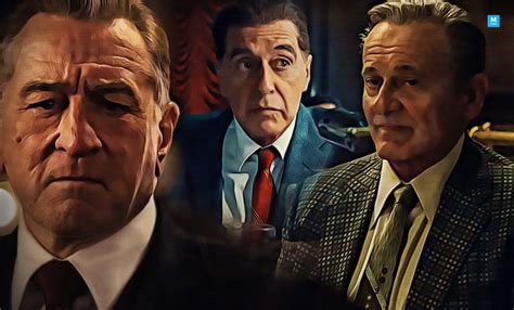 'The Irishman' Trailer: Robert De Niro, Al Pacino, Joe Pesci Re-unite ...