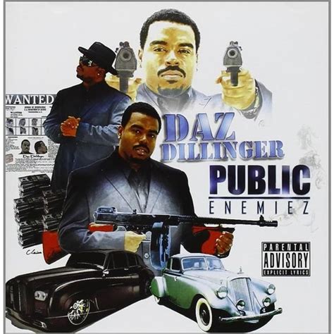 Daz Dillinger - Public Enemiez Lyrics and Tracklist | Genius