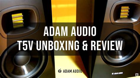 Adam Audio T5V | Unboxing & Review - YouTube