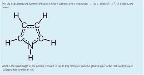 Solved Pyrrole is a conjugated five membered ring with 4 | Chegg.com