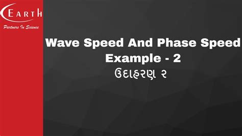 Wave Speed And Phase Speed Example - 2 | ઉદાહરણ ૨ | Waves | 11th ...