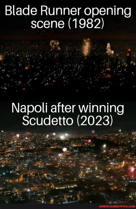 Blade Runner opening scene (1982) Napoli after winning Scudetto (2023 ...