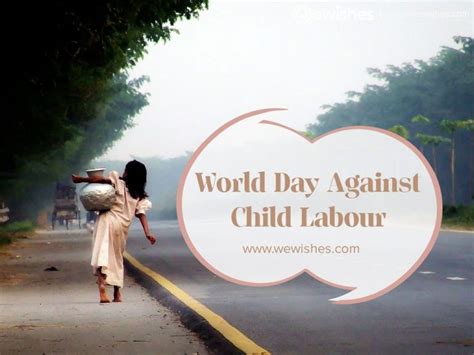 World Day Against Child Labour Best Quotes And Slogans 2023 – We Wishes