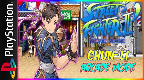 Street Fighter II: Champion Edition: Chun-Li - Arcade Mode [PSX] - YouTube