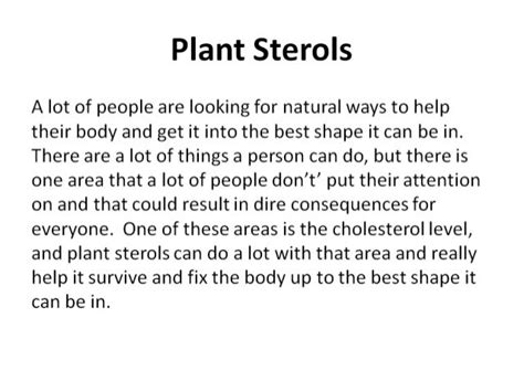 The health benefits of plant sterols