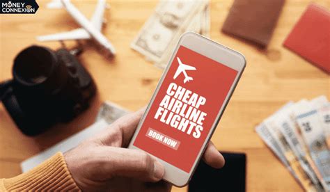 8 Ways to Get Cheap Airline Tickets for Your Next Flight - MoneyConnexion