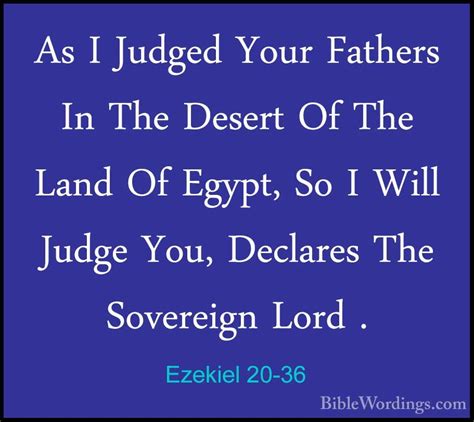 Ezekiel 20-36 - As I Judged Your Fathers In The Desert Of The Lan ...