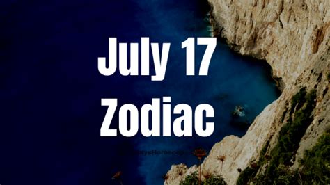 July 17 Zodiac Sign Personality, Compatibility, Traits and More