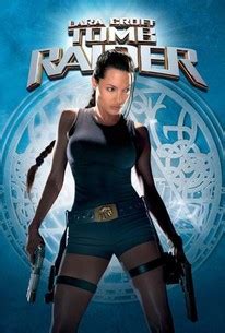 Lara Croft: Tomb Raider - Rotten Tomatoes