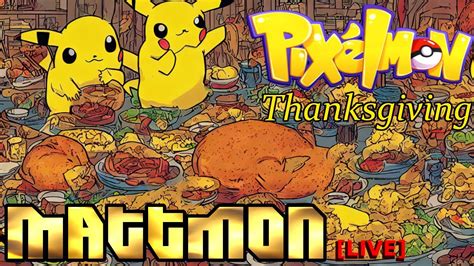 Pixelmon Thanksgiving Special 2022 | Let's Play Minecraft - YouTube