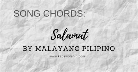 Salamat Salamat Lyrics - Malayang Pilipino Music - Kaps Worship