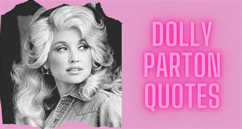 28 Dolly Parton Quotes That Prove She's An Iconic Queen