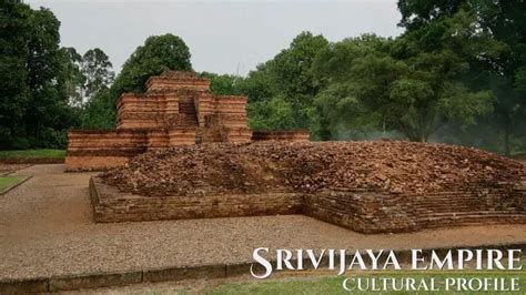 Cultural Profile: Srivijaya, Maritime Empire of Ancient Indonesia ...