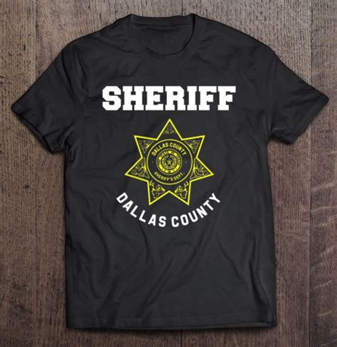 Dallas County Texas Sheriff Deputies Police Uniform T-Shirt | TeeHerivar