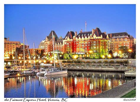 Victoria Island, Canada. The Empress Hotel. One of my favorites! | Cool ...