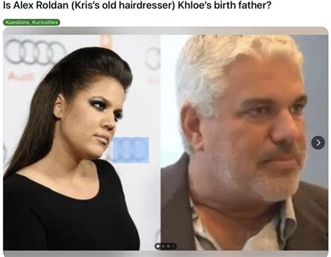 Khloe Kardashian Dad Alex Roldan Conspiracy