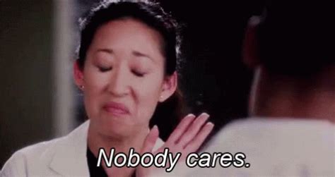 Nobody Cares GIF - Greys - Discover & Share GIFs