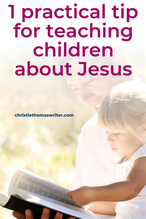 One Practical Tip for Teaching Children About Jesus