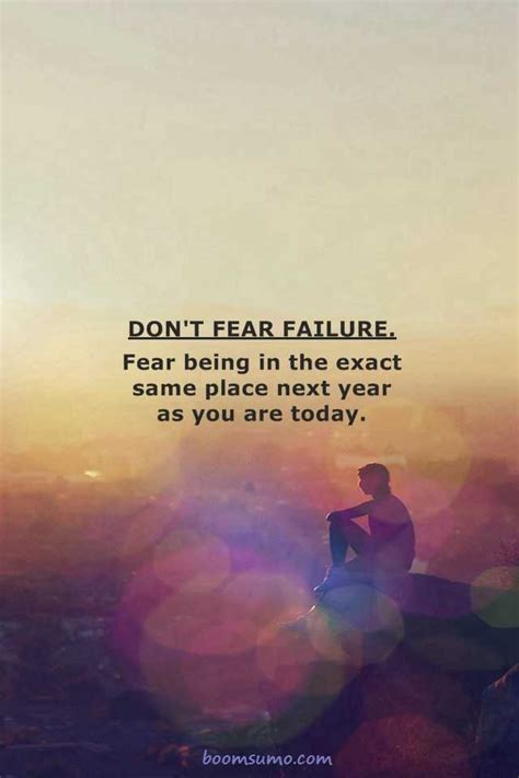 Inspirational Quotes Motivation Don't fear Failure - BoomSumo Quotes