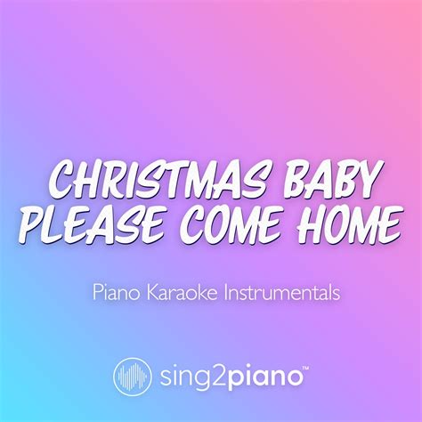 ‎Christmas (Baby Please Come Home) [Piano Karaoke Instrumentals ...