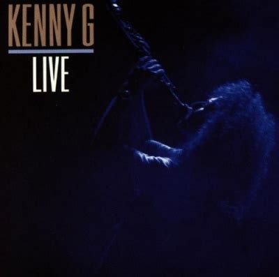 Kenny G Kenny G Live Album Reviews, Songs & More | AllMusic