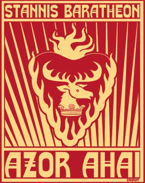 Azor Ahai Agitation Poster by ZacharyFeore on DeviantArt