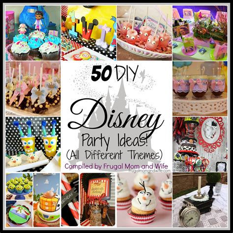 Frugal Mom and Wife: 50 DIY Disney Party Ideas! (All Different Themes)