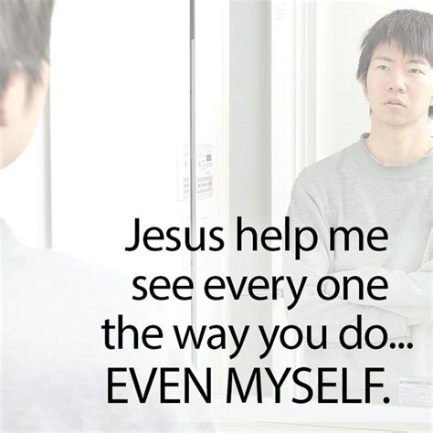 Jesus help me | Jesus help, Different quotes, Feel good quotes